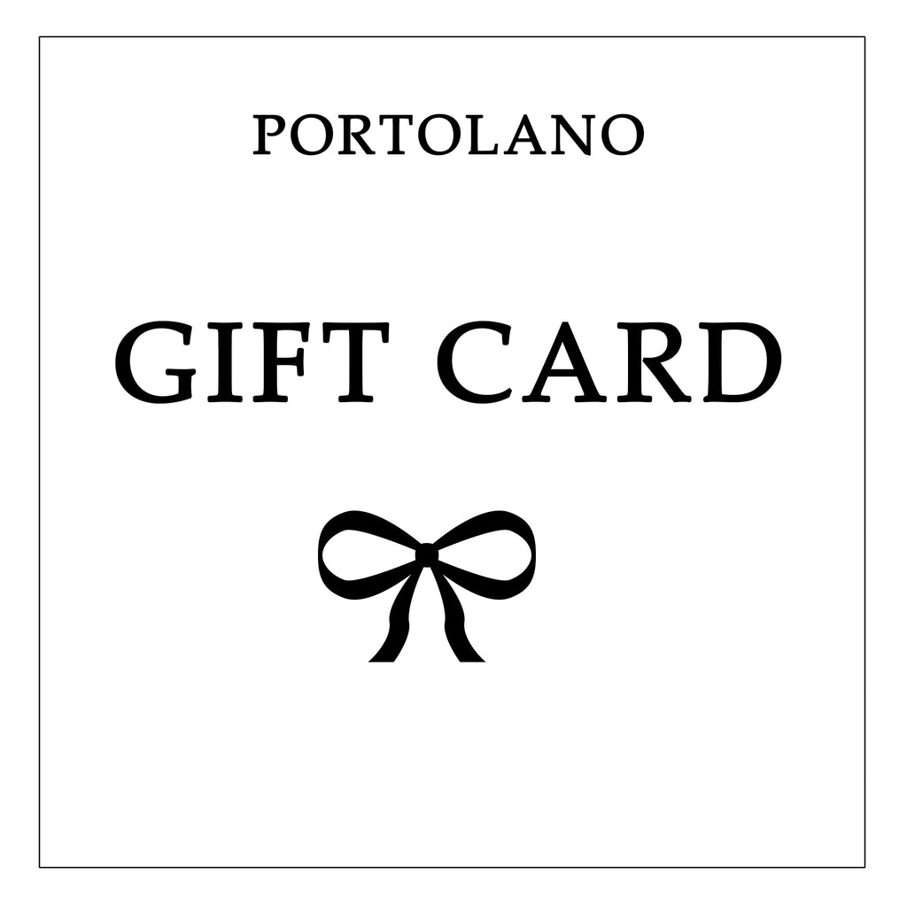 PORTOLANO GIFT CARD